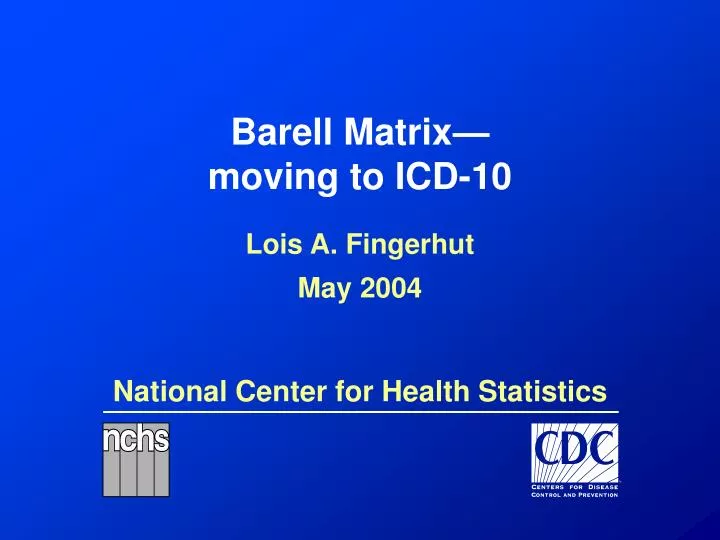 barell matrix moving to icd 10