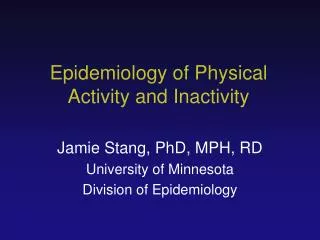 Epidemiology of Physical Activity and Inactivity