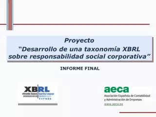 Proyecto “Desarrollo de una taxonomía XBRL sobre responsabilidad social corporativa”