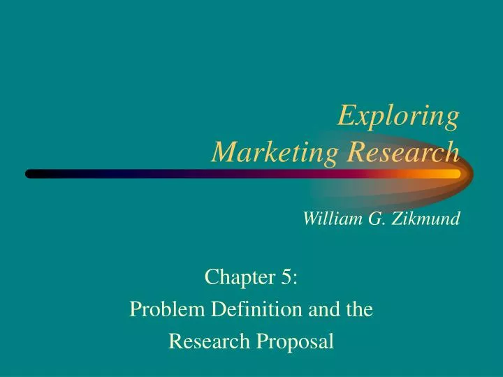 exploring marketing research william g zikmund