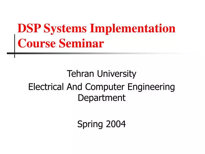 dsp systems implementation course seminar
