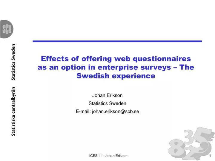 effects of offering web questionnaires as an option in enterprise surveys the swedish experience