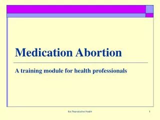 Medication Abortion