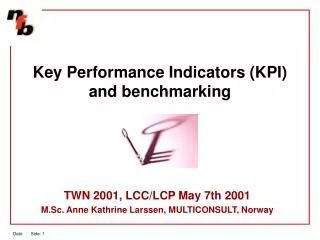 Key Performance Indicators (KPI) and benchmarking