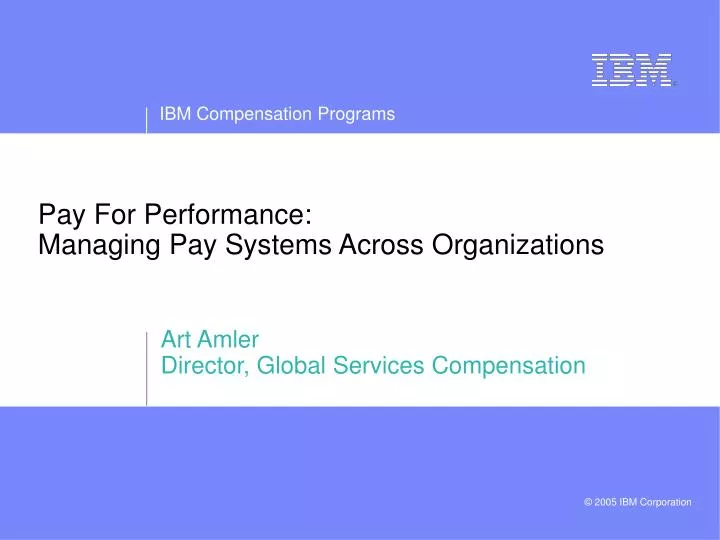 pay for performance managing pay systems across organizations