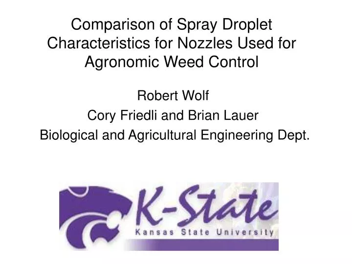 comparison of spray droplet characteristics for nozzles used for agronomic weed control