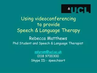 Using videoconferencing to provide Speech &amp; Language Therapy