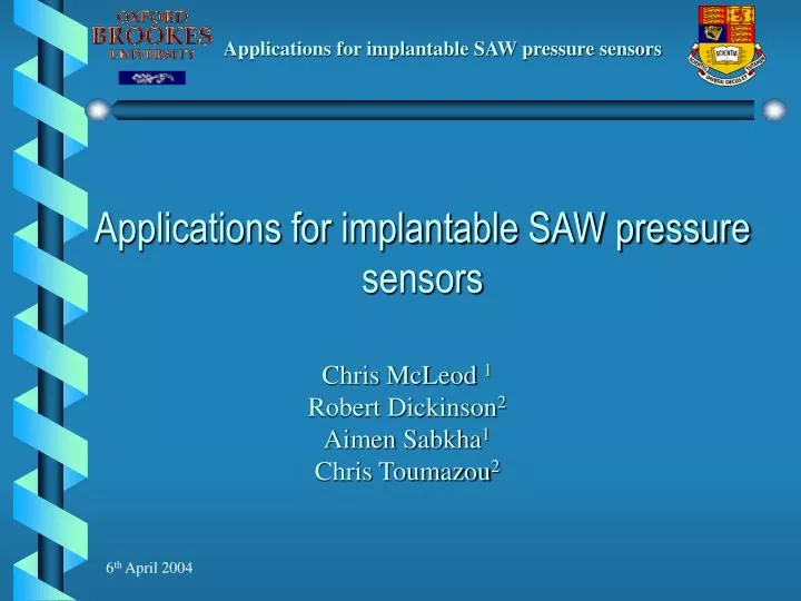 applications for implantable saw pressure sensors