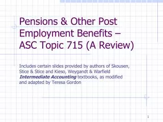 Pensions &amp; Other Post Employment Benefits – ASC Topic 715 (A Review)