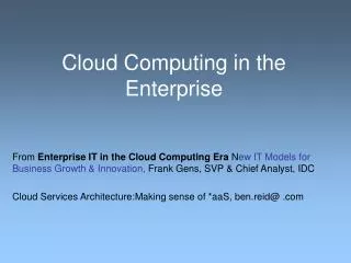 Cloud Computing in the Enterprise