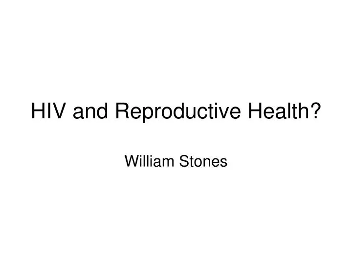 hiv and reproductive health