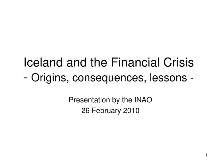 iceland and the financial crisis origins consequences lessons