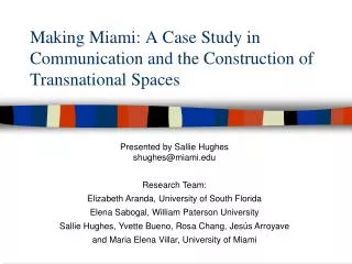 Making Miami: A Case Study in Communication and the Construction of Transnational Spaces