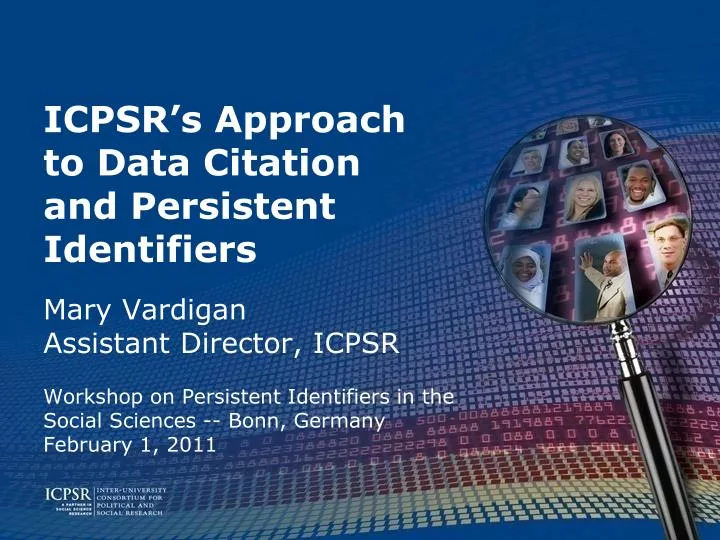 icpsr s approach to data citation and persistent identifiers