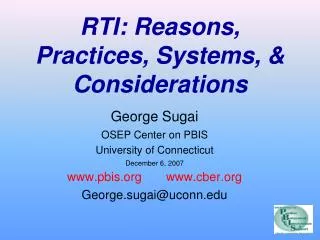 RTI: Reasons, Practices, Systems, &amp; Considerations