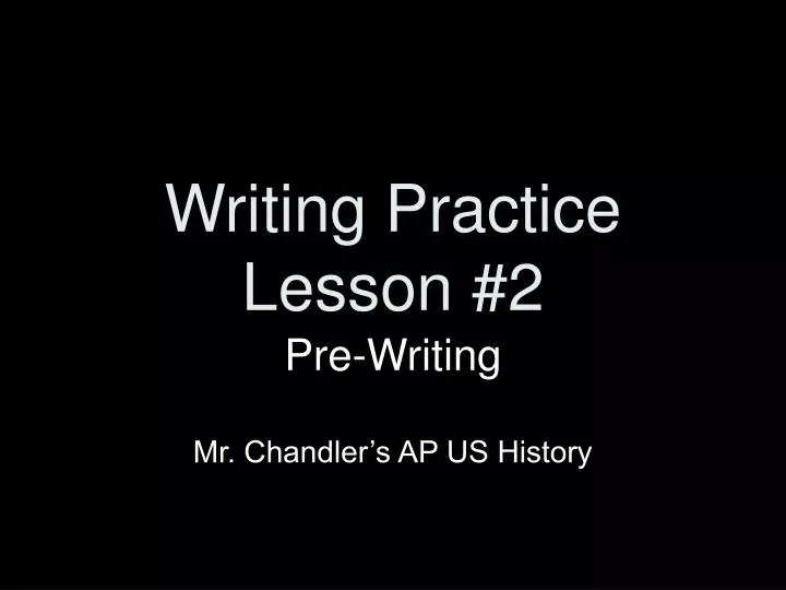 writing practice lesson 2