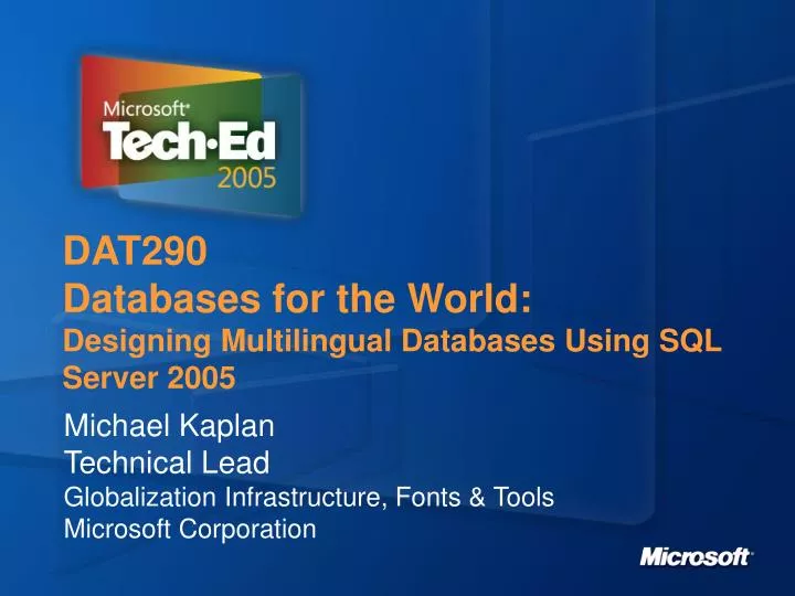 dat290 databases for the world designing multilingual databases using sql server 2005