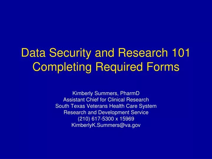 data security and research 101 completing required forms