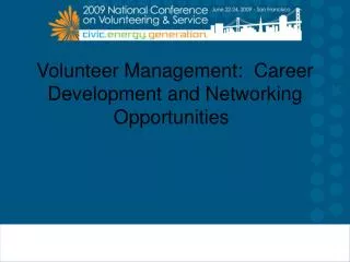 Volunteer Management: Career Development and Networking Opportunities