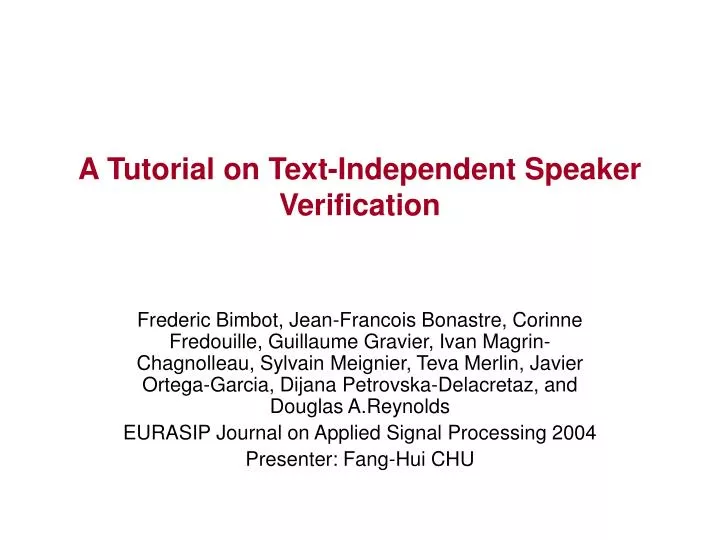 a tutorial on text independent speaker verification
