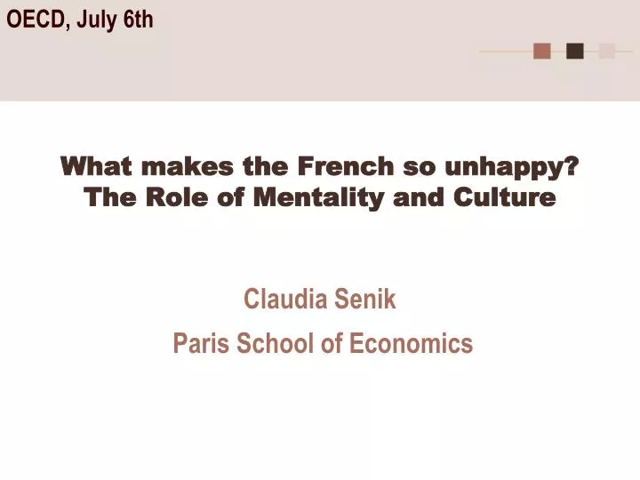 what makes the french so unhappy the role of mentality and culture