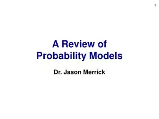 A Review of Probability Models