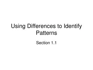 Using Differences to Identify Patterns
