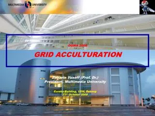DGMA 2008 GRID ACCULTURATION