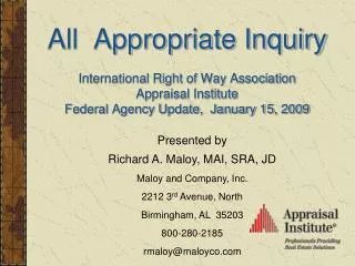 All Appropriate Inquiry International Right of Way Association Appraisal Institute Federal Agency Update, January 15,