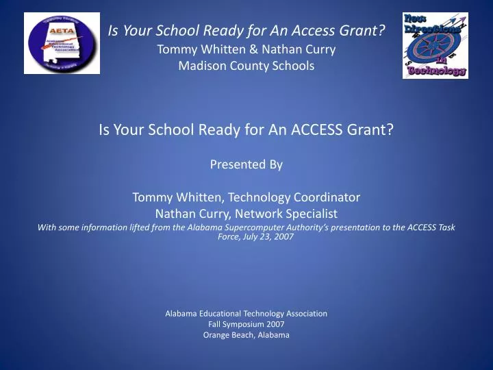 is your school ready for an access grant tommy whitten nathan curry madison county schools