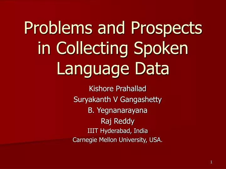 problems and prospects in collecting spoken language data