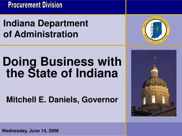 doing business with the state of indiana mitchell e daniels governor