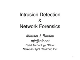 Intrusion Detection &amp; Network Forensics