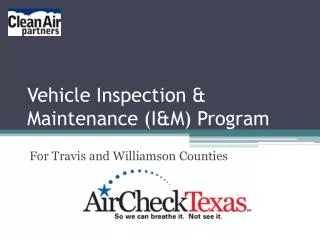 Vehicle Inspection &amp; Maintenance (I&amp;M) Program