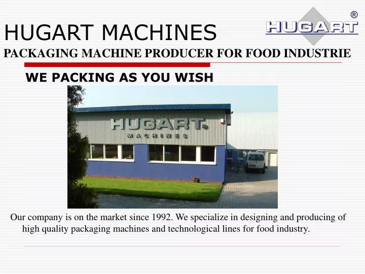 hugart machines packaging machine producer for food industrie
