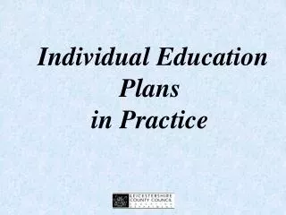 Individual Education Plans in Practice