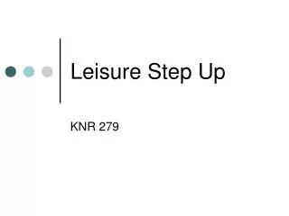 Leisure Step Up