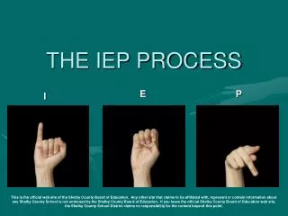 THE IEP PROCESS