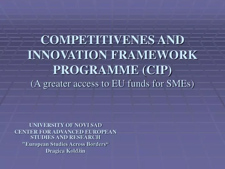 competitivenes and innovation framework programme cip a greater access to eu funds for smes