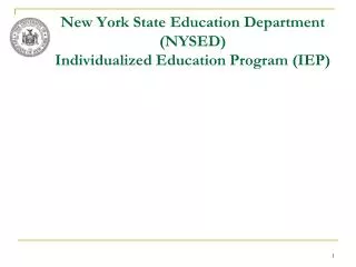 New York State Education Department (NYSED) Individualized Education Program (IEP)