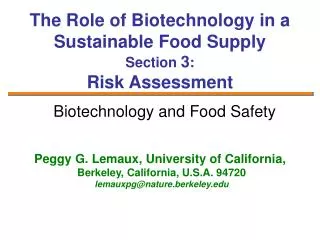 The Role of Biotechnology in a Sustainable Food Supply Section 3 : Risk Assessment