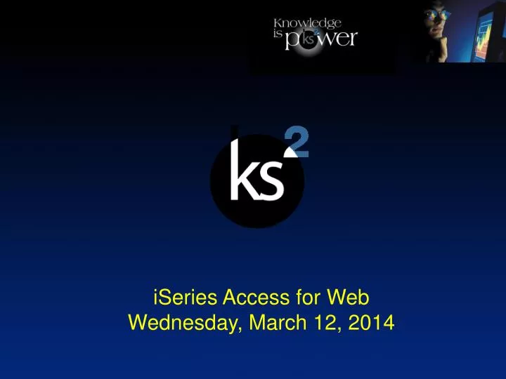 iseries access for web wednesday march 12 2014