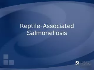 Reptile-Associated Salmonellosis