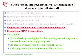 E.coli systems and recombination: Determinants of diversity: Overall aims ML