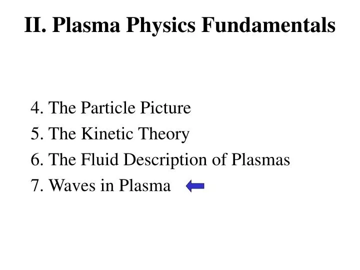 ii plasma physics fundamentals