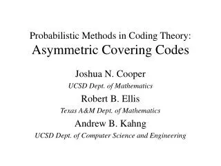 Probabilistic Methods in Coding Theory: Asymmetric Covering Codes