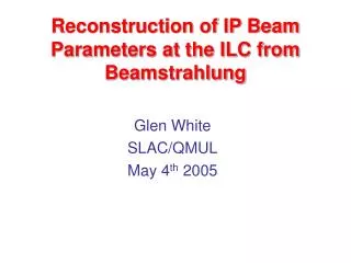 Reconstruction of IP Beam Parameters at the ILC from Beamstrahlung
