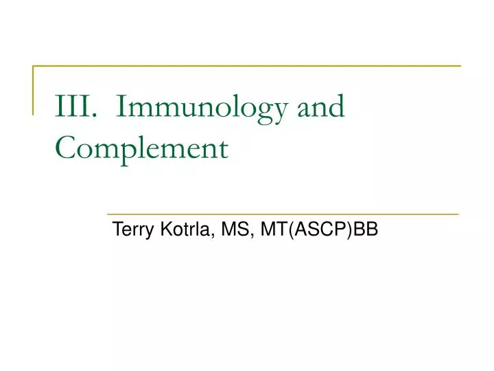 iii immunology and complement
