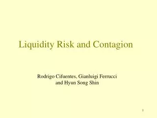 Liquidity Risk and Contagion