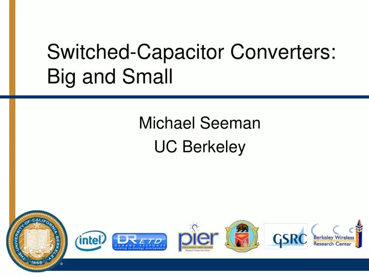 switched capacitor converters big and small
